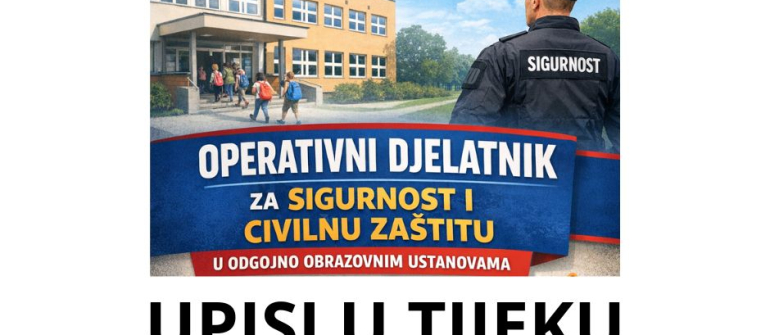 UPISI: Operativni djelatnik/-ica za sigurnost i civilnu zaštitu u odgojno-obrazovnim ustanovama